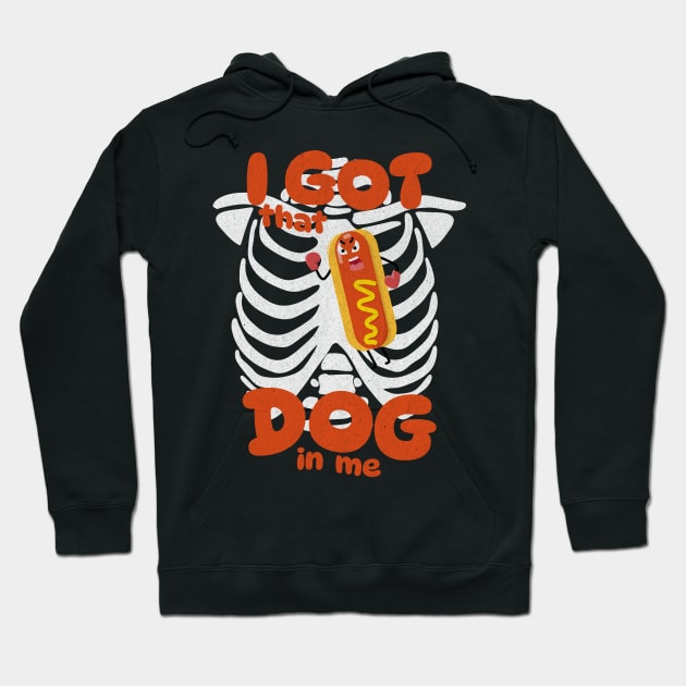 I Got That Dog In Me Xray Meme Hoodie by Unified by Design